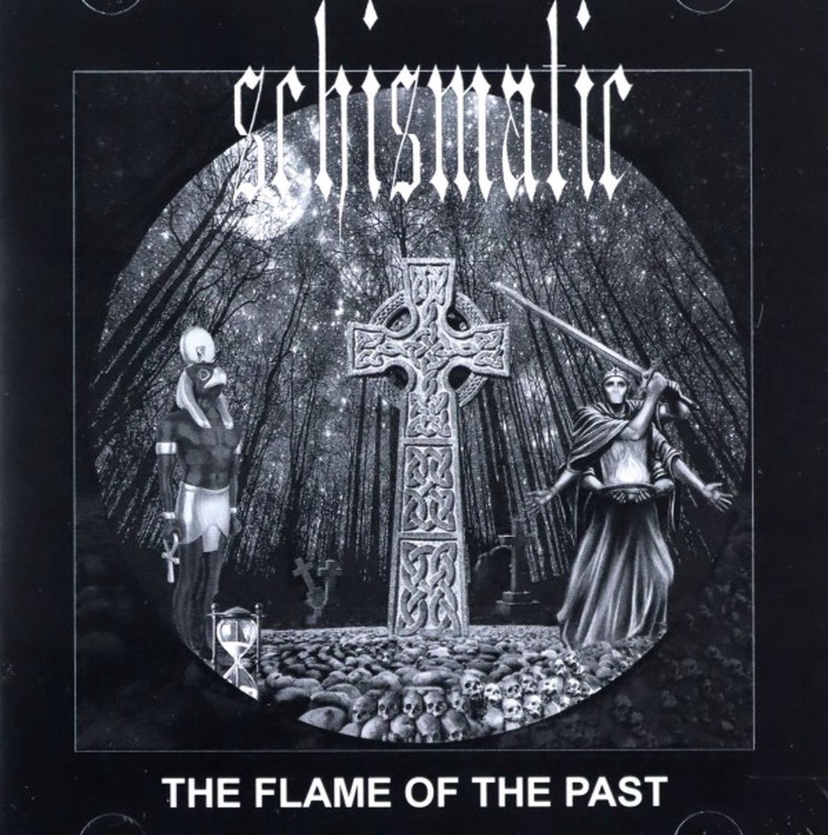 Schismatic: The Flame Of The Past [CD]
