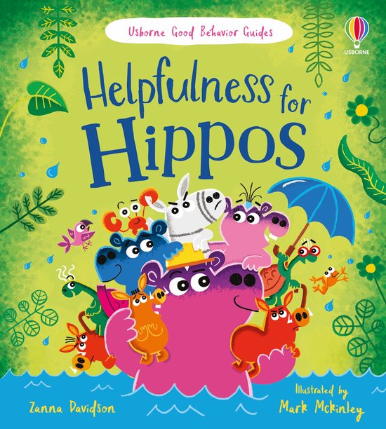 Good Behaviour Guides- Helpfulness for Hippos - cover