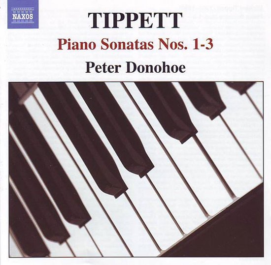 Peter Donohoe - Tippett: Piano Sonate Nr 1-3 (CD)
