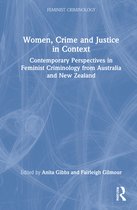 Feminist Criminology- Women, Crime and Justice in Context