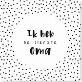 Muismat XXL - Bureau onderlegger - Bureau mat - Quotes - Stippen - 'Ik heb de liefste oma' - Spreuken - 40x40 cm - XXL muismat