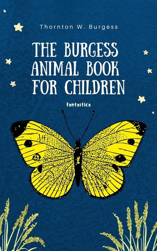 Bedtime Stories The Burgess Animal Book for Children (ebook), Thornton Burgess