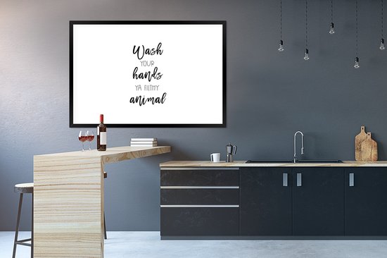 Cadre photo avec affiche - Proverbes - Citations - Lavez-vous les mains, animal sale - Lessive -vous les mains - 120x80 cm - Cadre pour affiche