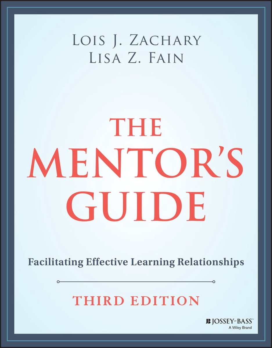 The Mentor's Guide - Lois J. Zachary