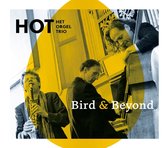 Hot Het Orgel Trio - Bird & Beyond (CD)