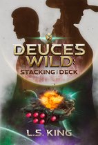 Deuces Wild 2 - Deuces Wild: Stacking the Deck
