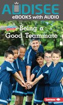 Be a Good Sport (Pull Ahead Readers People Smarts — Nonfiction) - Being a Good Teammate