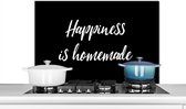Spatscherm keuken 80x55 cm - Kookplaat achterwand Quotes - Spreuken - Happiness is homemade - Geluk - Muurbeschermer - Spatwand fornuis - Hoogwaardig aluminium