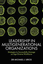 Leadership in Multigenerational Organizations