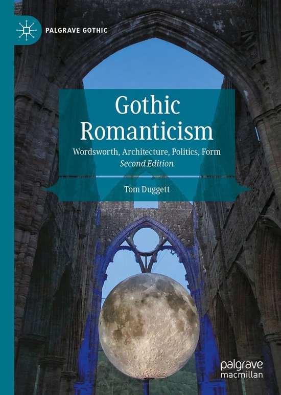 Palgrave Gothic Gothic Romanticism (ebook), Tom Duggett