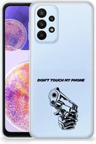 Telefoonhoesje Geschikt voor Samsung Galaxy A23 Back Cover Siliconen Hoesje Transparant Gun Don't Touch My Phone