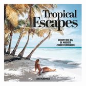 Tropical Escapes