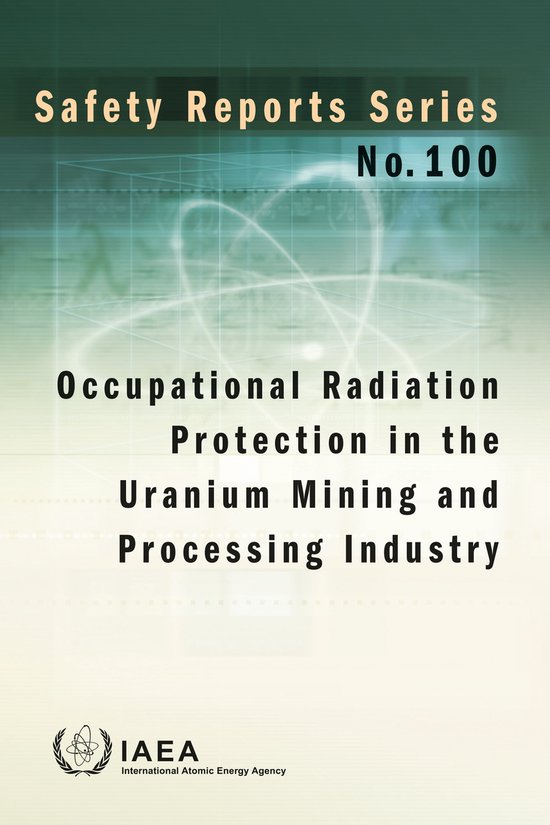 Safety Reports Series 100 Occupational Radiation Protection in the