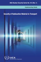 IAEA Nuclear Security Series 9-G (Rev. 1) -  Security of Radioactive Material in Transport