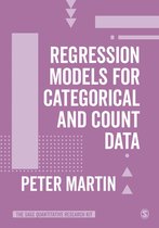 The SAGE Quantitative Research Kit - Regression Models for Categorical and Count Data