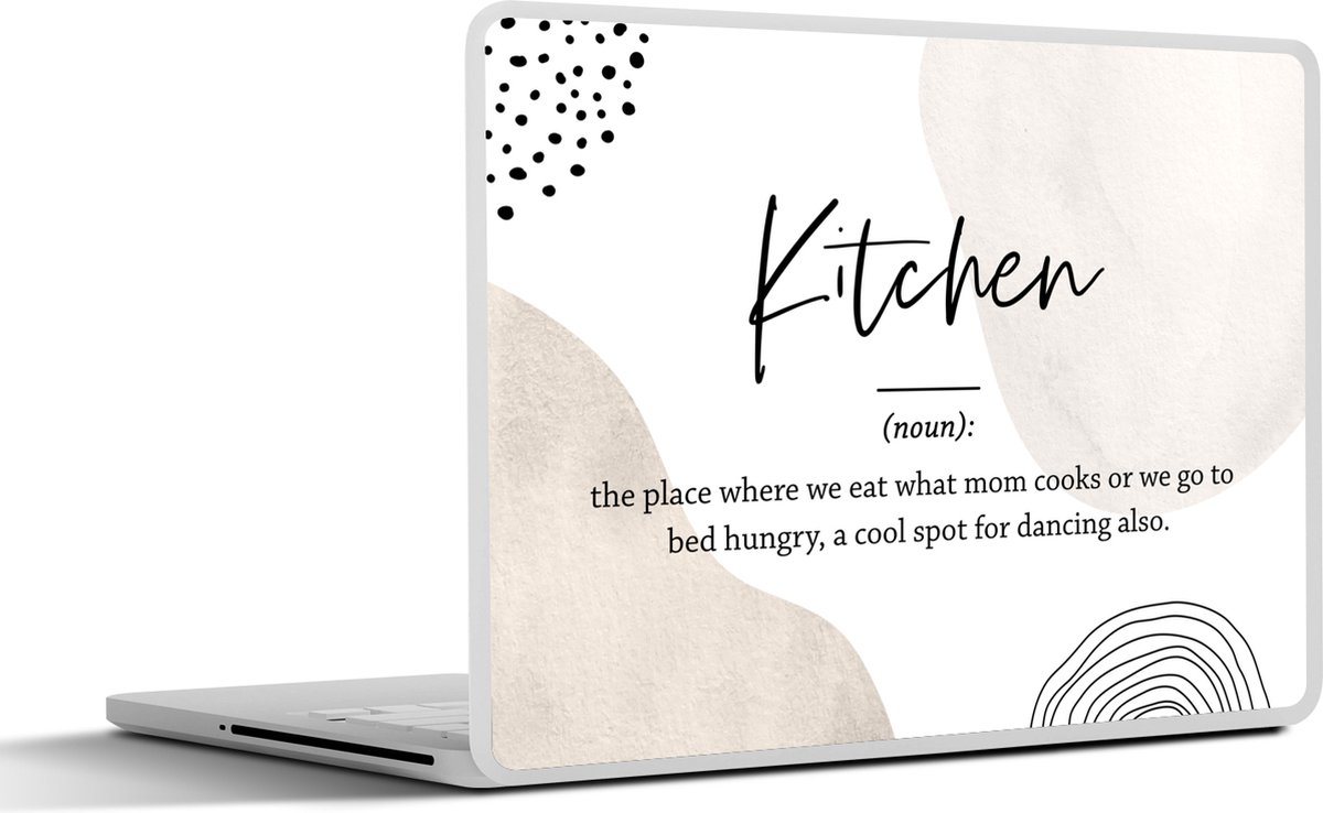 Laptop sticker - 11.6 inch - Spreuken - Kitchen - Keuken definitie - Quotes - Woordenboek - 30x21cm - Laptopstickers - Laptop skin - Cover