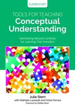 Corwin Teaching Essentials - Tools for Teaching Conceptual Understanding, Elementary