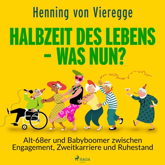 Halbzeit des Lebens - was nun? Alt-68er und Babyboomer zwisc ... - cover