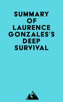 Summary of Laurence Gonzales's Deep Survival