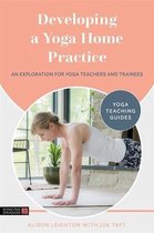 Yoga Teaching Guides- Developing a Yoga Home Practice