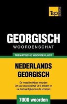 Thematische Woordenschat Nederlands-Georgisch - 7000 Woorden