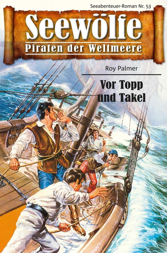 Seewölfe Piraten der Weltmeere 53 Seewölfe Piraten der Weltmeere 53 (ebook),... Seewölfe Piraten der Weltmeere 53 Seewölfe Piraten der Weltmeere 53 (ebook),...