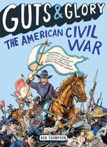 Guts & Glory 1 - Guts & Glory: The American Civil War