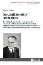 Der 'Fall Schelkle' (1929-1949)