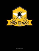 Save The Bees: Two Column Ledger