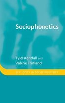 Key Topics in Sociolinguistics- Sociophonetics