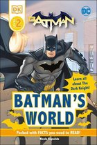 DK Readers 2 - DC Batman’s World Reader Level 2
