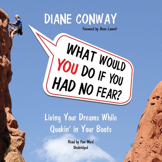 Couverture du livre "What Would You Do If You Had No Fear?" avec une grimpeuse sur une paroi rocheuse escarpée.