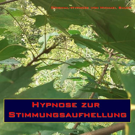 Hypnose zur Stimmungsaufhellung - cover