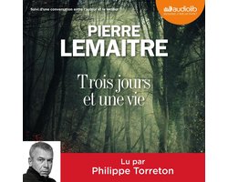 Trois jours et une vie