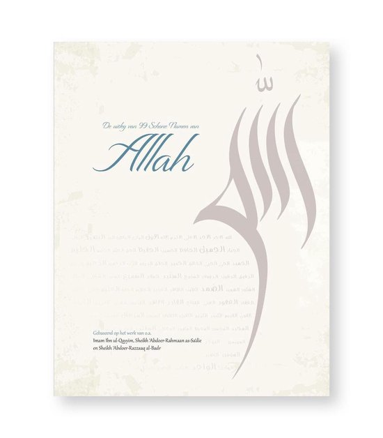 De uitleg van 99 schone namen van Allah, Uitgeverij Dorar 9789492570062 Boeken