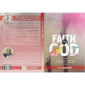 The Push, Tush And Wush of Faith - Faith On God