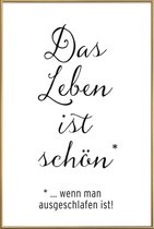 JUNIQE - Poster met kunststof lijst Das Leben ist schön -20x30 /Wit &