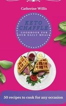 Keto Chaffle Cookbook for Your Daily Meals