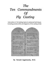 The Ten Commandments of Fly Casting