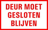 Deur moet gesloten blijven tekststicker 320 x 200 mm