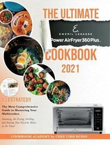 The Ultimate Emeril Lagasse Power AirFryer 360 Plus Cookbook 2021