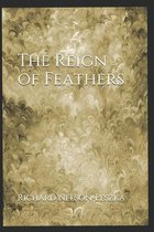 The Reign of Feathers