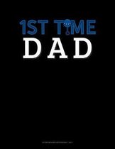 1st Time Dad: Storyboard Notebook 1.85