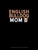 English Bulldog Mom