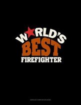 World's Best Firefighter