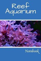 Reef Aquarium Notebook