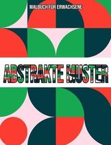 Abstrakte Muster: Malbuch fur erwachsene