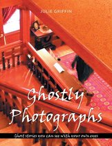 Ghostly Photographs