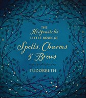 The Hedgewitch's Little Library 1 - The Hedgewitch's Little Book of Spells, Charms & Brews