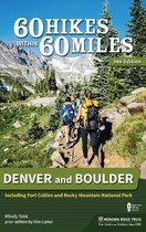 60 Hikes Within 60 Miles- 60 Hikes Within 60 Miles: Denver and Boulder